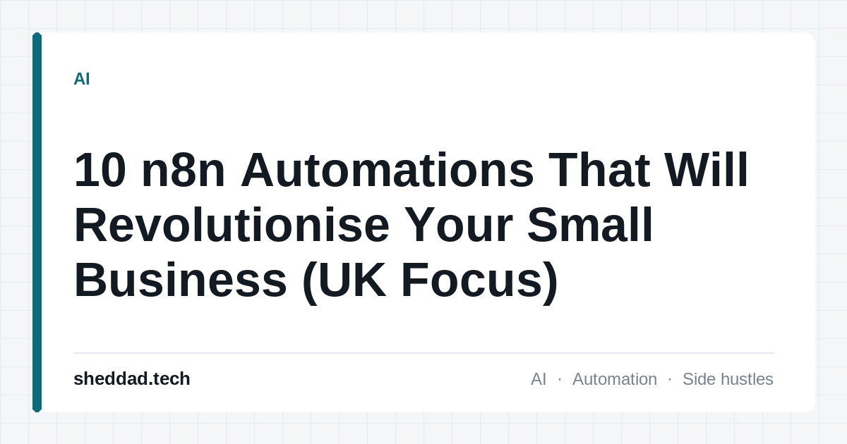 10 n8n Automations That Will Revolutionise Your Small Business (UK Focus)