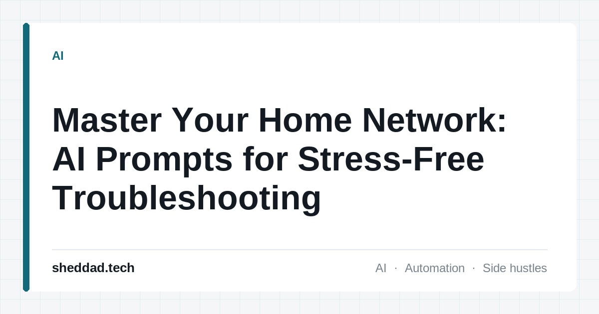 Master Your Home Network: AI Prompts for Stress-Free Troubleshooting