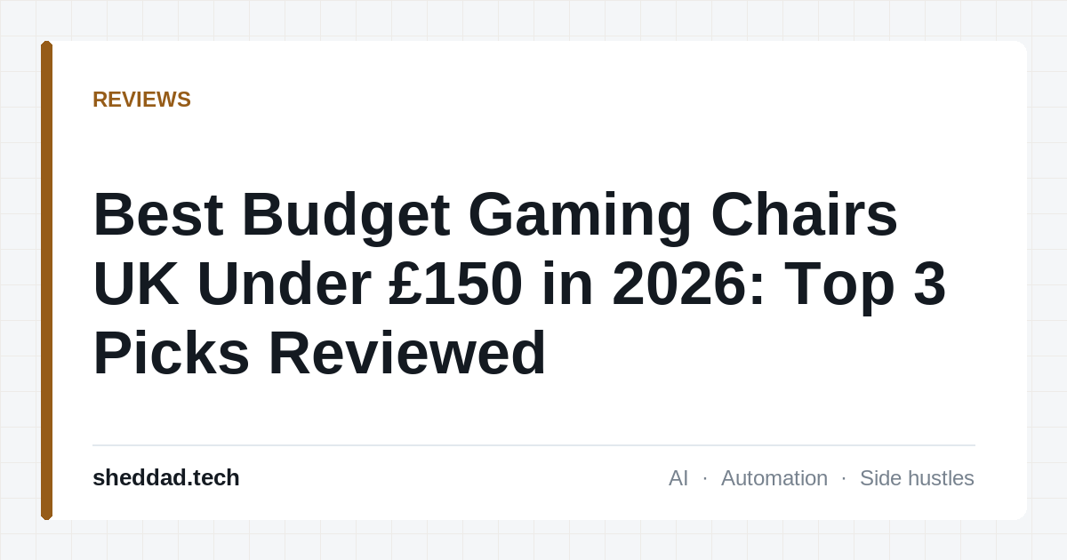 Best Budget Gaming Chairs UK Under £150 in 2026: Top 3 Picks Reviewed