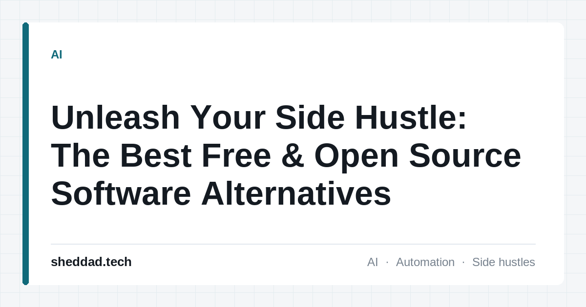 Unleash Your Side Hustle: The Best Free & Open Source Software Alternatives