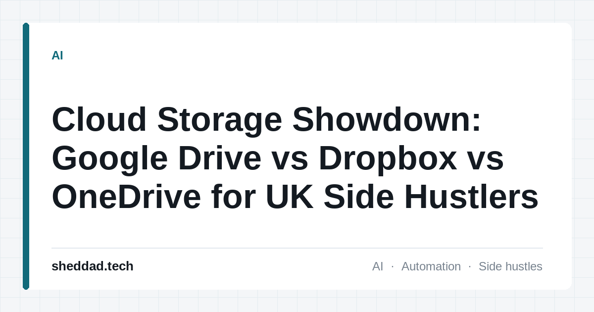 Cloud Storage Showdown: Google Drive vs Dropbox vs OneDrive for UK Side Hustlers
