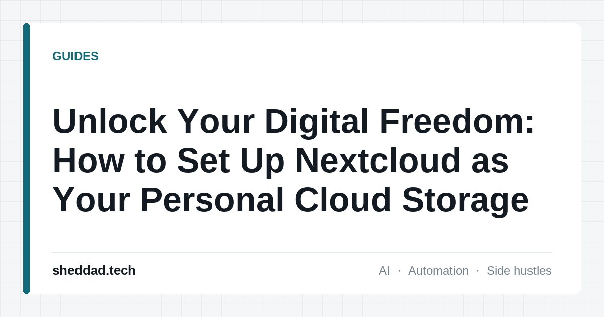 Unlock Your Digital Freedom: How to Set Up Nextcloud as Your Personal Cloud Storage