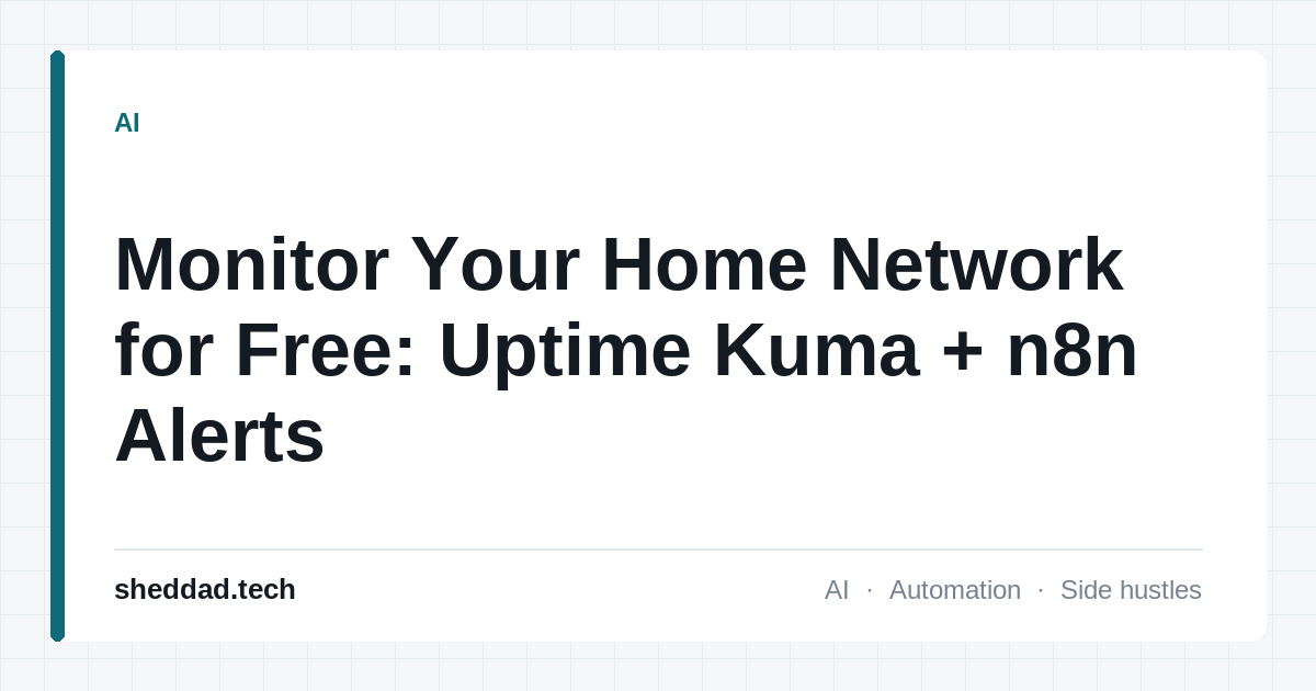 Monitor Your Home Network for Free: Uptime Kuma + n8n Alerts