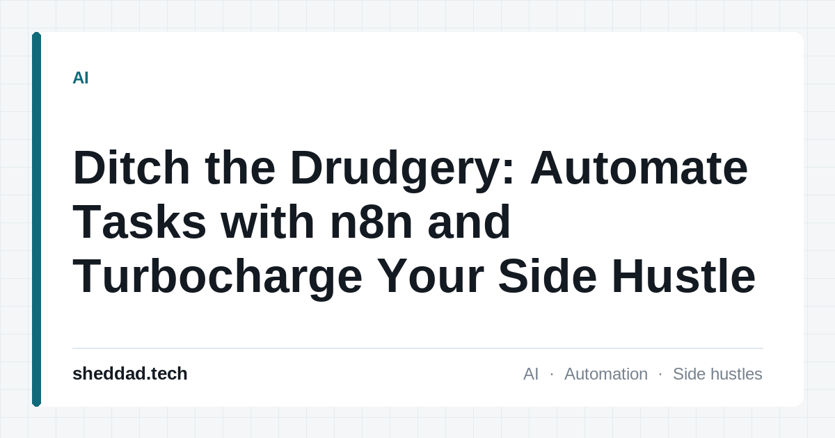 Ditch the Drudgery: Automate Tasks with n8n and Turbocharge Your Side Hustle