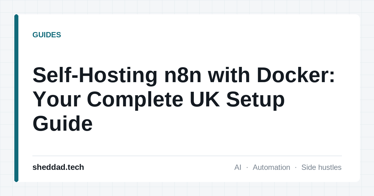 Self-Hosting n8n with Docker: Your Complete UK Setup Guide