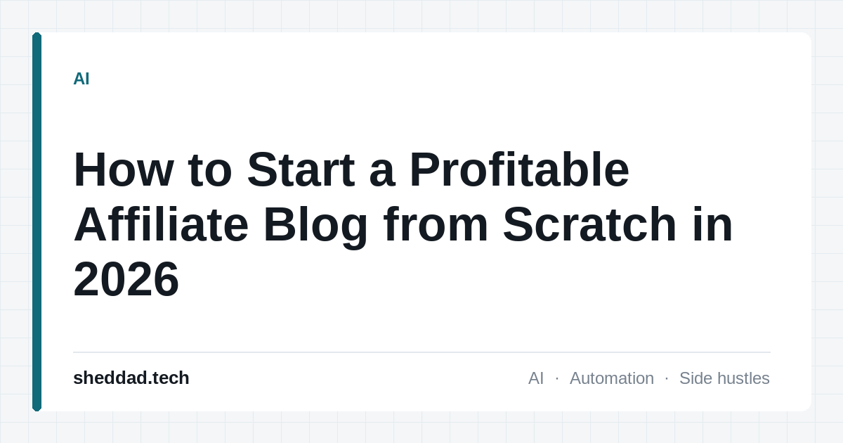 How to Start a Profitable Affiliate Blog from Scratch in 2026