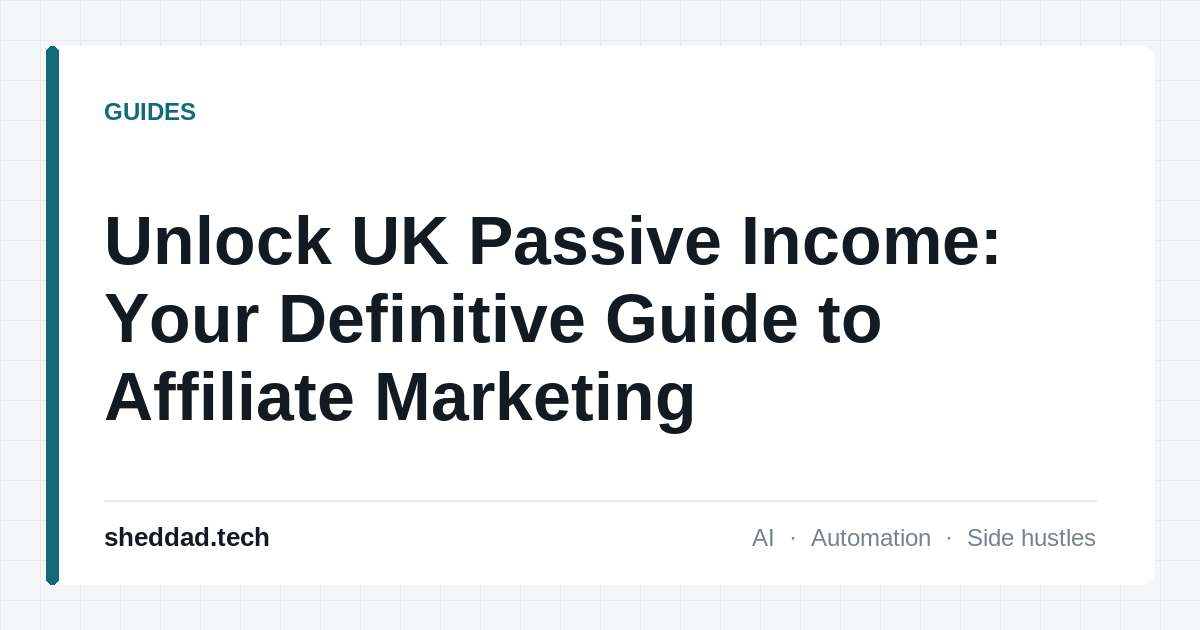 Unlock UK Passive Income: Your Definitive Guide to Affiliate Marketing