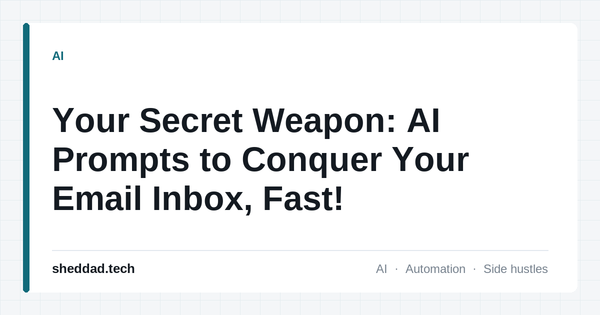 Your Secret Weapon: AI Prompts to Conquer Your Email Inbox, Fast!