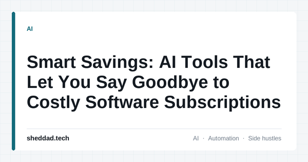 Smart Savings: AI Tools That Let You Say Goodbye to Costly Software Subscriptions