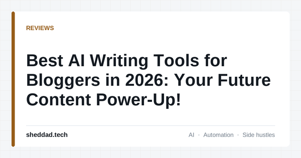 Best AI Writing Tools for Bloggers in 2026: Your Future Content Power-Up!