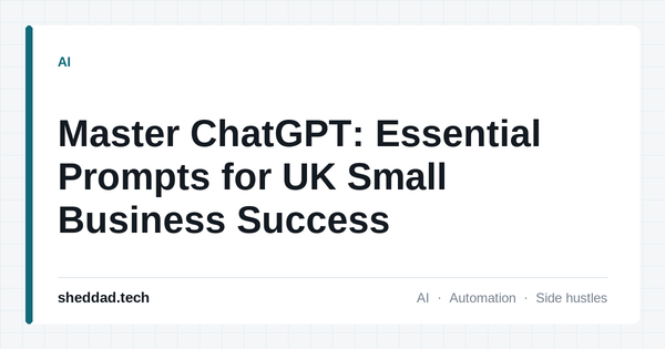 Master ChatGPT: Essential Prompts for UK Small Business Success