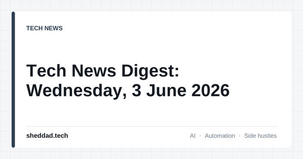Tech News Digest: Wednesday, 3 June 2026